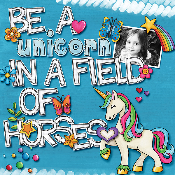 Be a unicorn in a field of horses by cinderella Be a unicorn in a field of horses